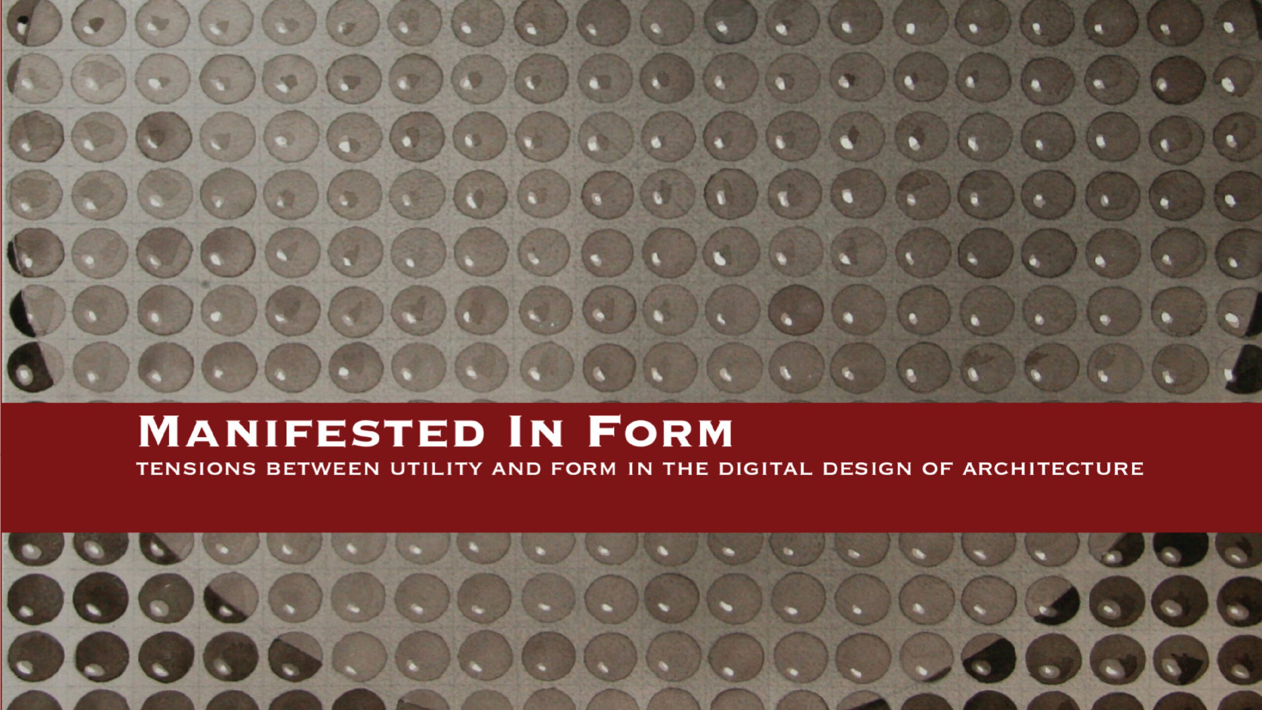 Manifested In Form tensions between utility and form in the digital ...